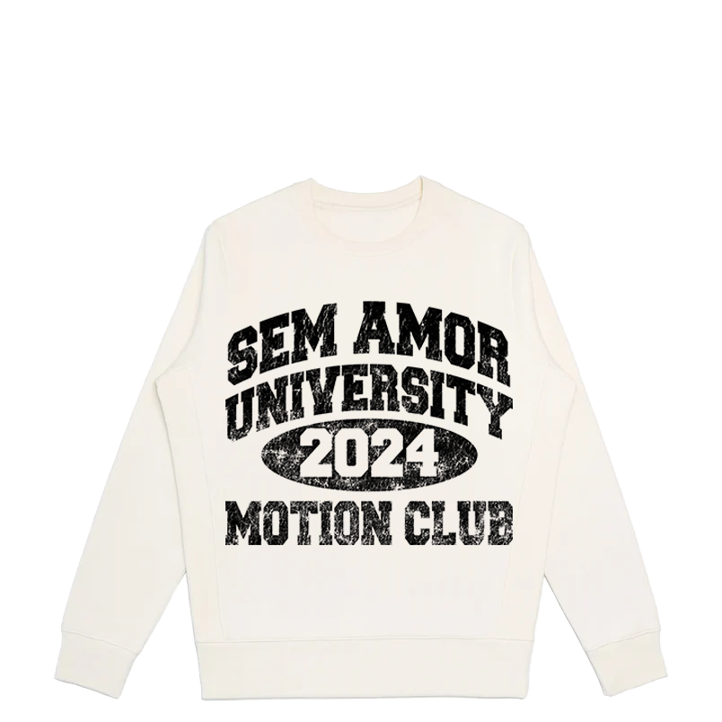 Sem Amor University Sweatshirts