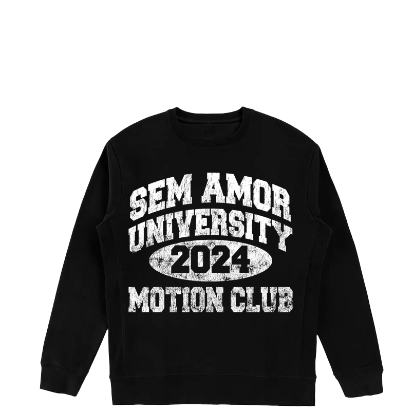 Sem Amor University Sweatshirts