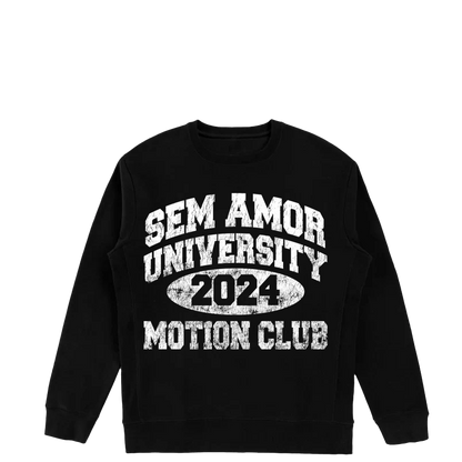 Sem Amor University Sweatshirts