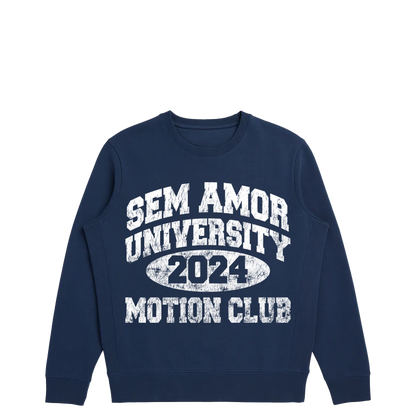 Sem Amor University Sweatshirts