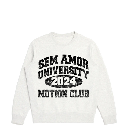 Sem Amor University Sweatshirts