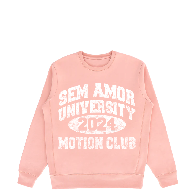 Sem Amor University Sweatshirts